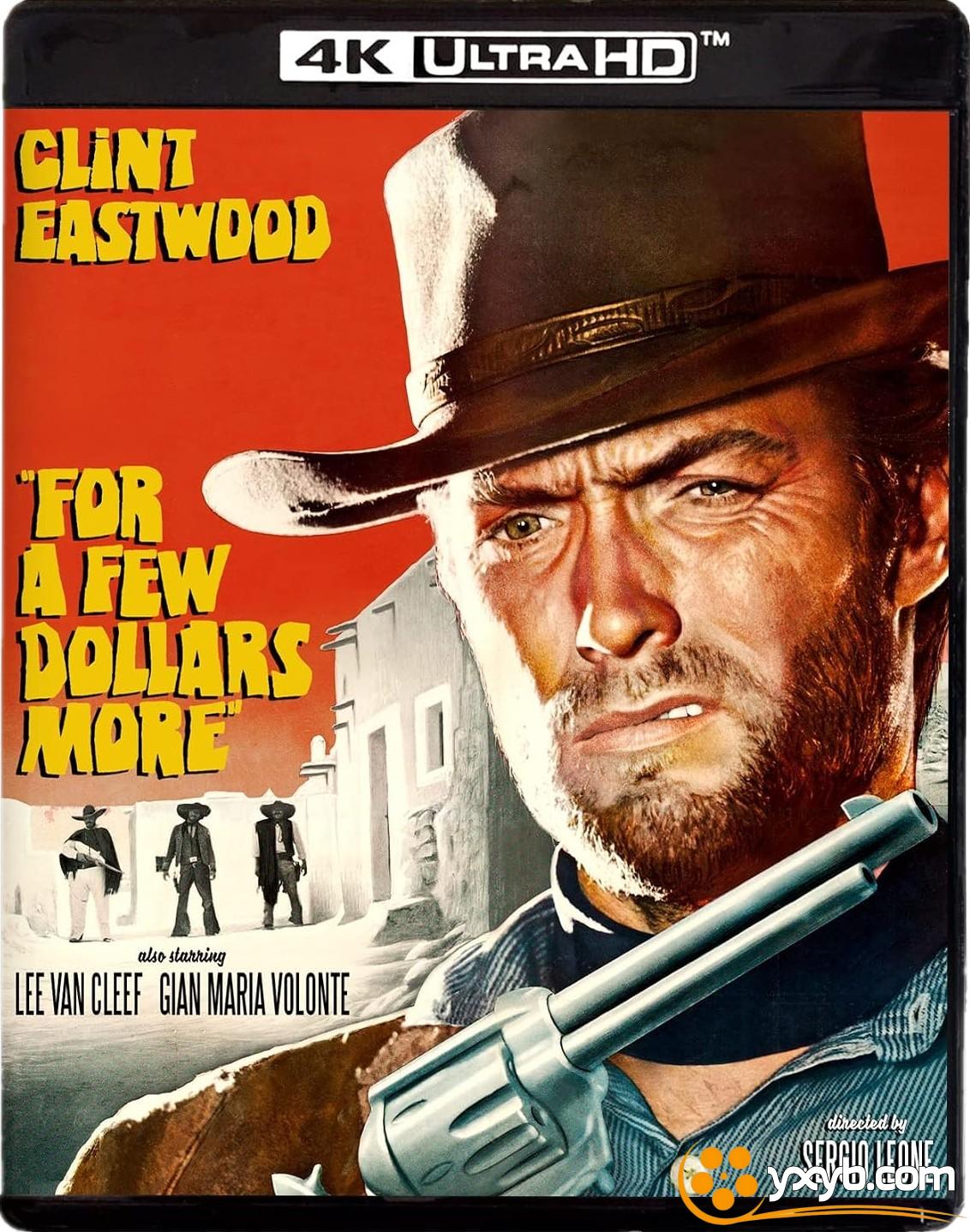 黄昏双镖客 Per qualche dollaro in più (1965) 独行侠江湖伏霸(港) / 金钱与仇恨 / 赏金杀手 / 为钱卖命 / 为了更多的几块钱 / For a Few Dollars More