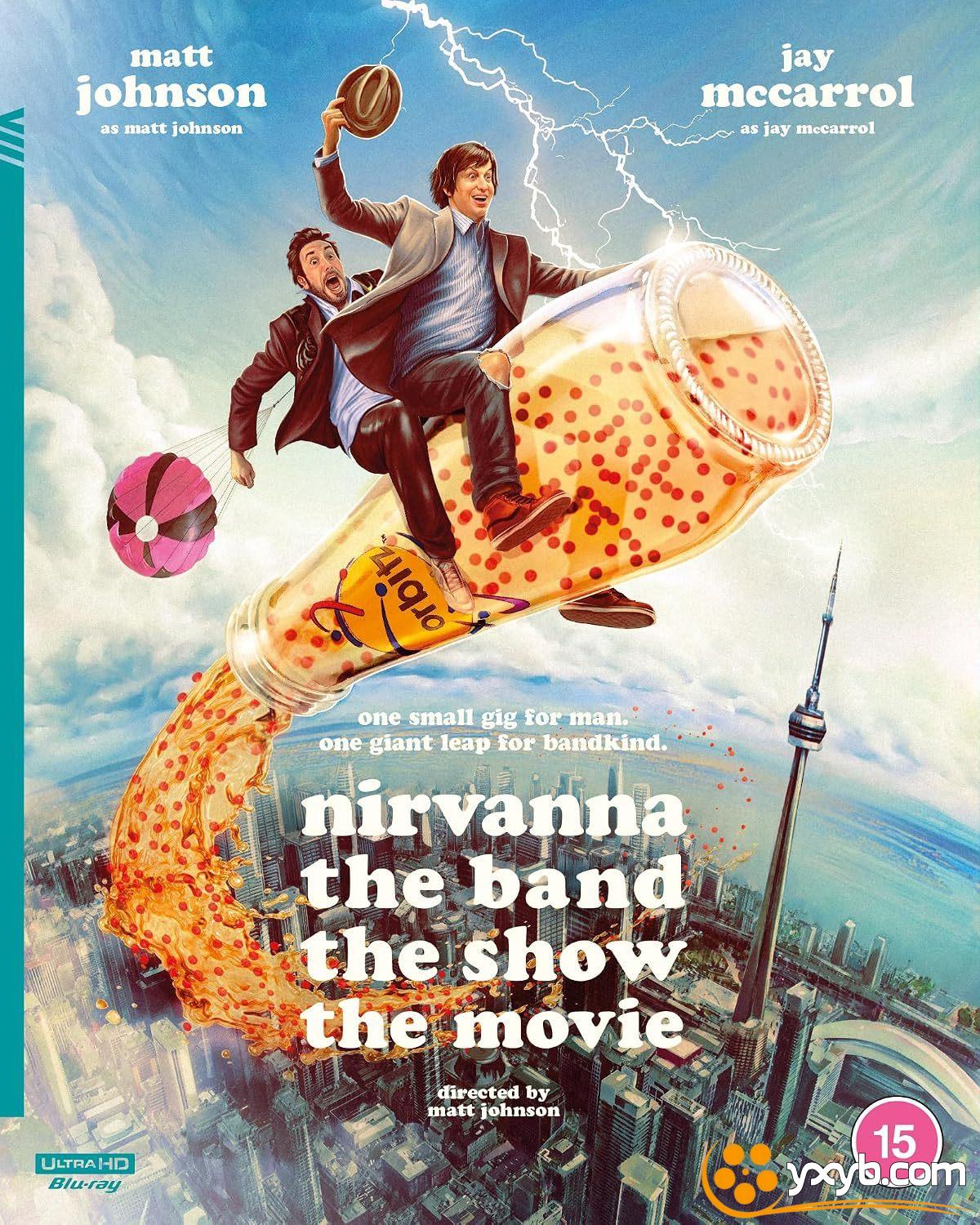 尼瓦那乐队秀：电影版 Nirvanna the Band the Show the Movie (2025) 超拖乐团之我要干大事啦！(台)
